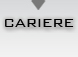 CARIERE